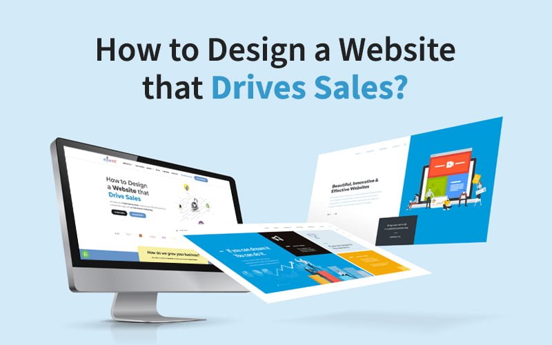 How to Design a Website that Drives Sales