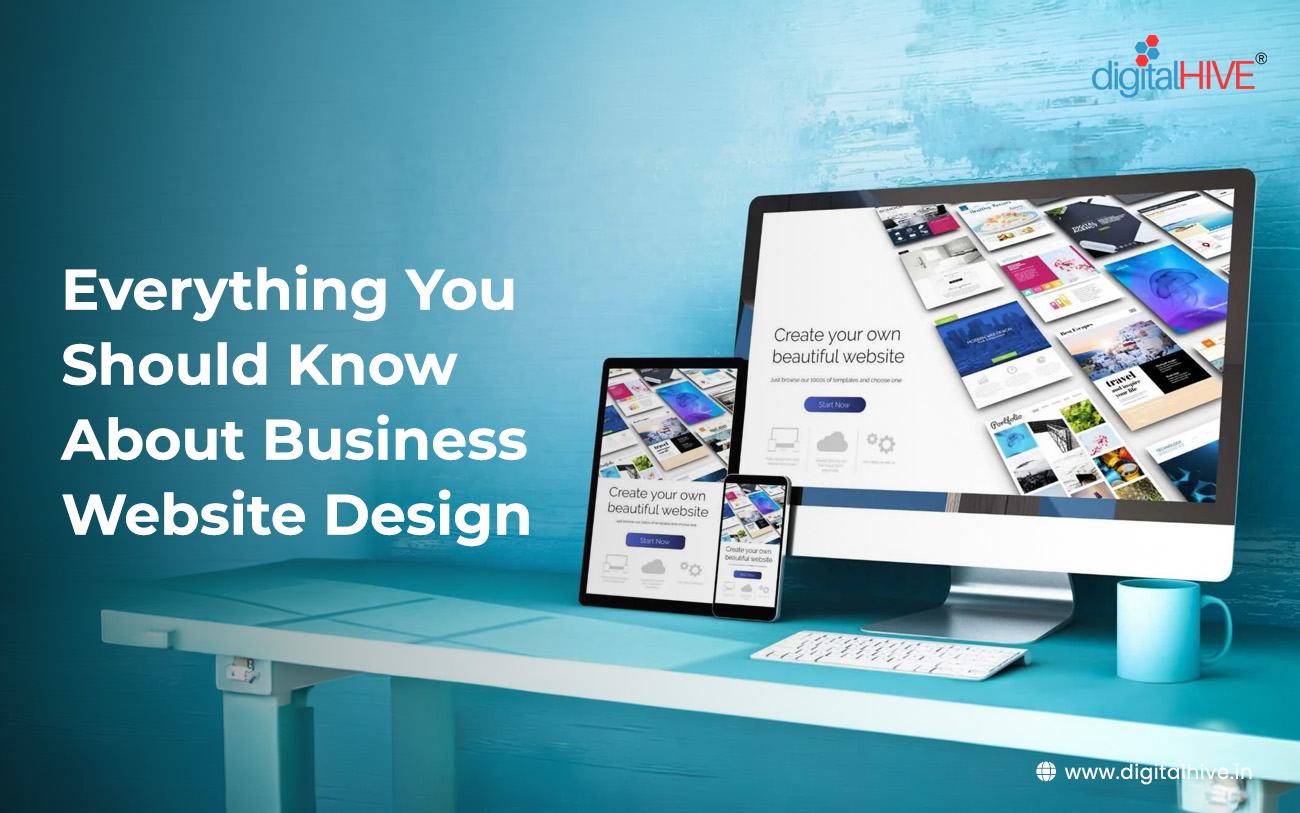Everything You Should Know About Business Website Design